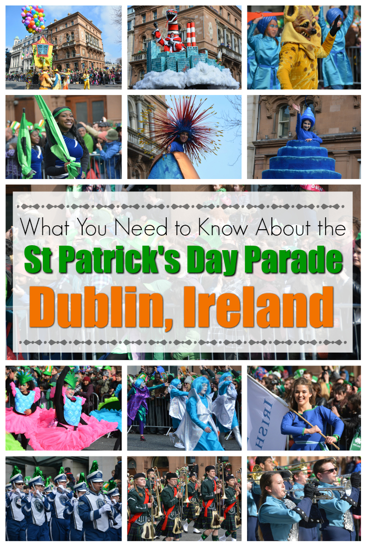 The Truth About the St Patrick\'s Day Parade in Dublin, Ireland - 2022 Dates Included!