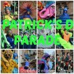 The Truth About the St Patrick’s Day Parade in Dublin, Ireland – 2022 Dates Included!