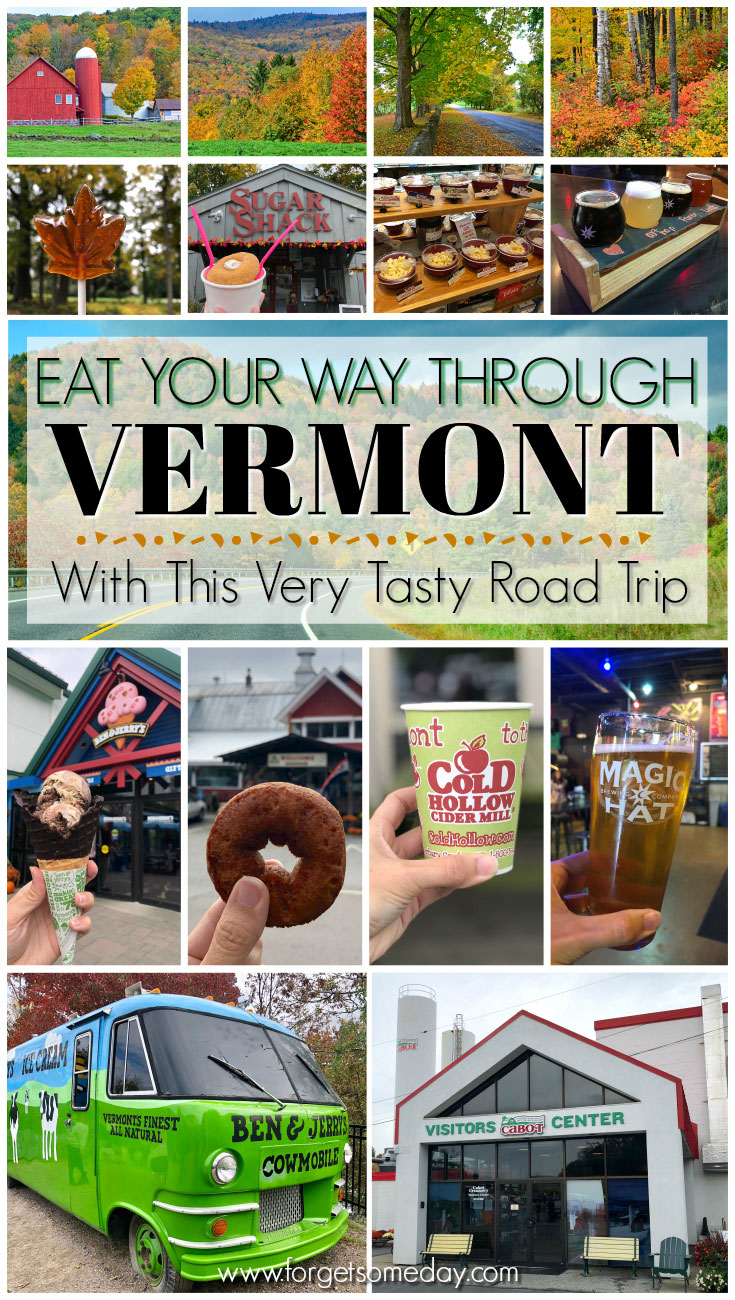 Vermont Road Trip - Eat Your Way Through the Green Mountain State