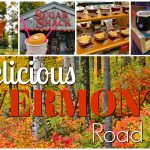 Vermont Road Trip – Eat Your Way Through the Green Mountain State